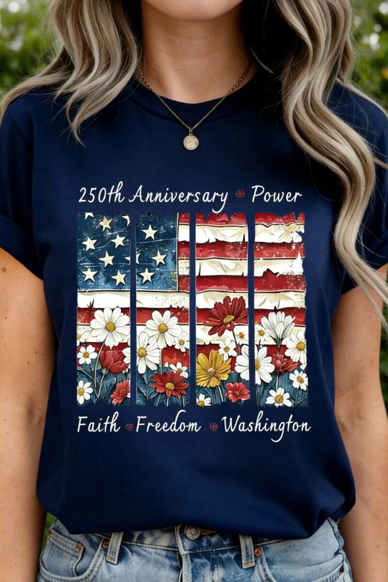 250th anniversary America Flag SLogan Casual T-Shirt